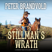 Stillman's Wrath: A Sheriff Ben Stillman Western (Unabridged)