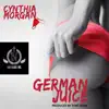 Cynthia Morgan - German Juice