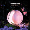Late Night Tales: Hot Chip (LNT Mix) - Hot Chip