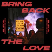 Bring Back the Love - Single - ELEON