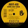 Just-Ice - Going Way Back (feat. KRS-One) [Club Version]