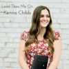 Kenna Childs - Lead Thou Me On bild
