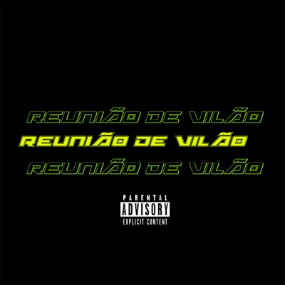 Reunião de Vilão - Single