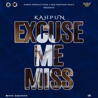 Excuse Me Miss - Single - Kahpun