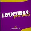 Banda Muito Mais - Loucuras por Você (Muito Mais Amor)