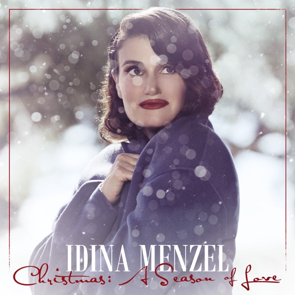 Christmas: A Season of Love (Deluxe Video Edition) - Idina Menzel