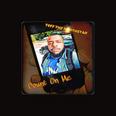 Listen to Teff The Northstar, watch music videos, read bio, see tour dates & more!
