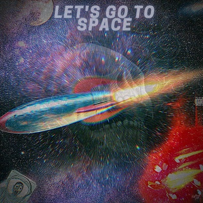 Let's Go To Space