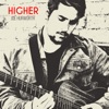 Higher - Single