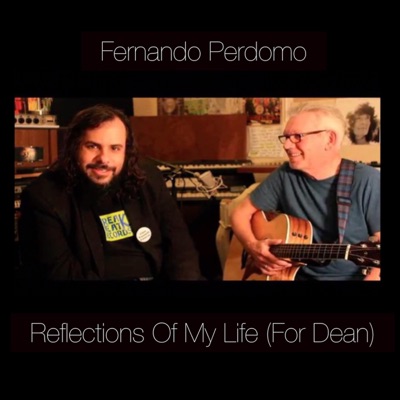 Reflections of My Life (For Dean) - Single