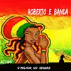 Roberto e Banda - Melô de Toca da Praia (Ao Vivo)