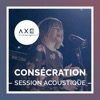 Consécration (Session acoustique) - Single