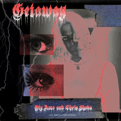 Getaway (feat. Chris Shoda) - Single