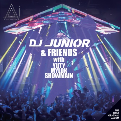 The First Original Album: Ai Junior & Friends (with YUTY, MylOK & Showmain)