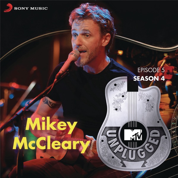 MTV Unplugged Season 4: Mikey McCleary - Single