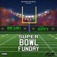 Super Bowl Funday (feat. Rippy) - Single - Escabo