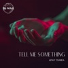 Tell Me Something - Single