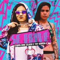 Sem Privê - Single - Carolinne Silver & Tay Baron