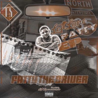 Left Lane Fatty - EP