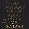 The Invisible Life of Addie LaRue - V. E. Schwab