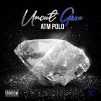 Uncut Gem - EP - ATM Polo