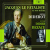 Jacques le fataliste et son maître - Denis Diderot