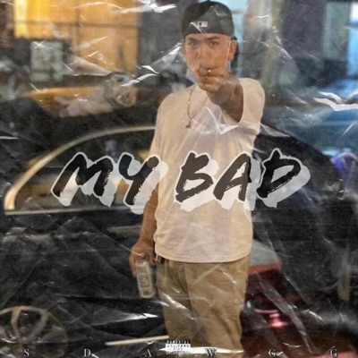 My Bad - Single