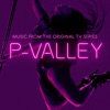 P-Valley: Season 1 (Music From the Original TV Series) artwork