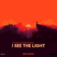 I See the Light - Dj Jim Mastershine