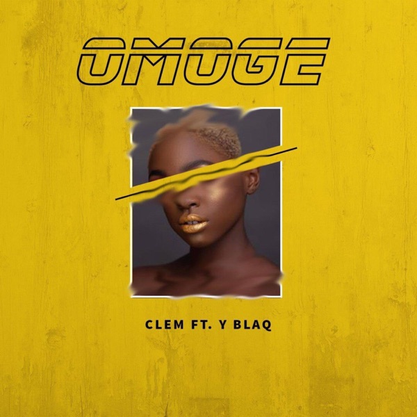Omoge (feat. Y Blaq)
