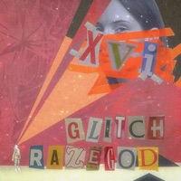 XVI (feat. Razegod) - Single - Glitch
