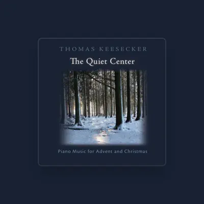 Listen to Thomas Keesecker, watch music videos, read bio, see tour dates & more!