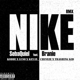 Nike Remix (feat. kodde blond, Luso, Keyax, CHINEZE & Trashing KID) Branie1 & Sebaquiel