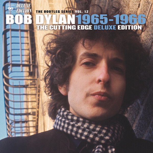 The Cutting Edge 1965-1966: The Bootleg Series, Vol. 12 (Deluxe Edition) - Bob Dylan