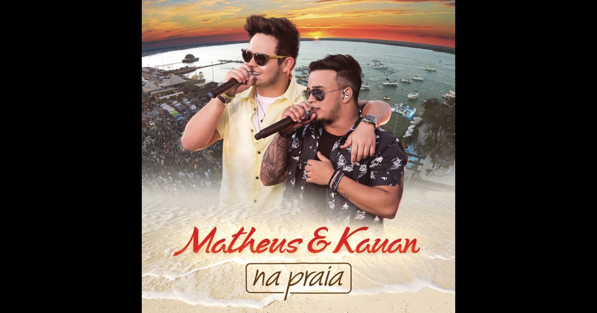 Na Praia (Ao Vivo) - Matheus & Kauan