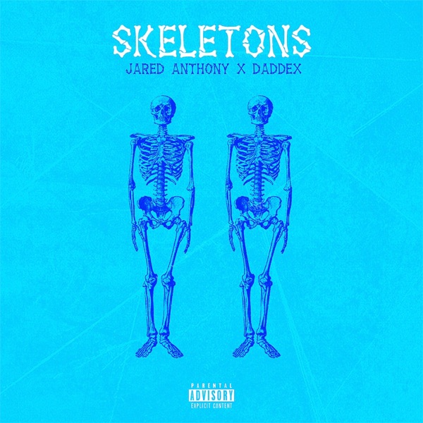 Skeletons (feat. Daddex)