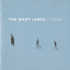 Sham - The Mary Janes new Single