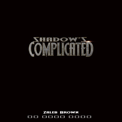 Shadow'S (Complicated) - Single
