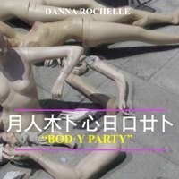 Body Party - Single - Danna Rochelle