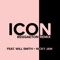 Icon (feat. Will Smith & Nicky Jam) - Jaden lyrics