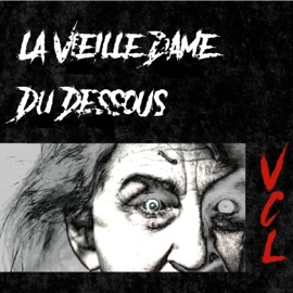 La Vieille Dame Du Dessous VCL