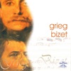 Grieg & Bizet