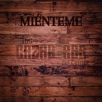 Miénteme - Single - Los Cazadores Del Cerro
