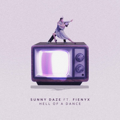 Hell of a Dance (feat. Fienyx) - Single