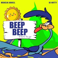 Beep Beep (feat. Dj Nutty) - Single - Menelik Arnell