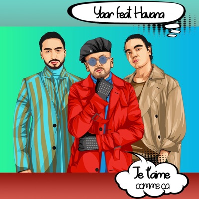 Je T'aime Comme Ca (feat. Havana) - Single