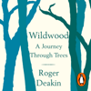 Wildwood - Roger Deakin