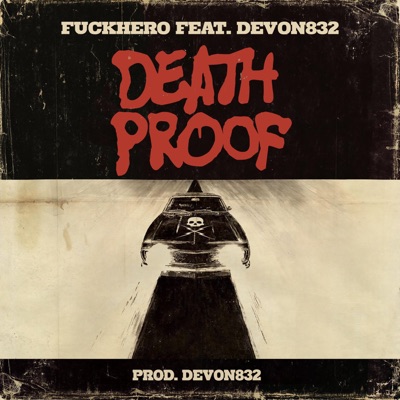 Death Proof (feat. Devon 832) - Single