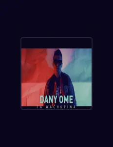 Listen to Dany Ome, watch music videos, read bio, see tour dates & more!