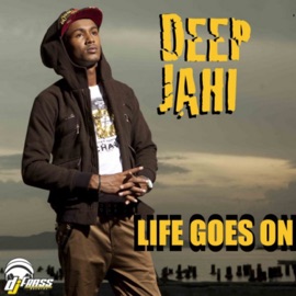 Life Goes On Deep Jahi